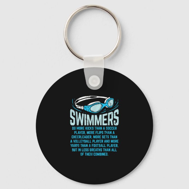 Swimmers Do More Kicks I Funny Gift Swimming Lover Keychain (Front)