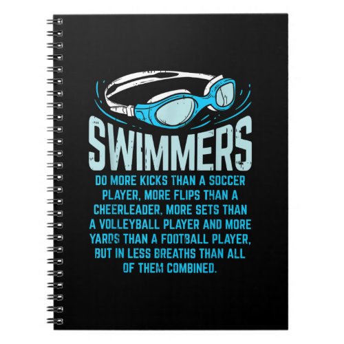 Swimmers Do More Kicks I Funny Gift Swimming Lover Notebook