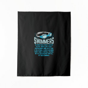 Swimmers Do More Kicks I Funny Gift Swimming Lover Tapestry