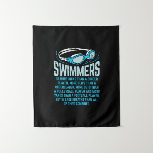 Swimmers Do More Kicks I Funny Gift Swimming Lover Tapestry
