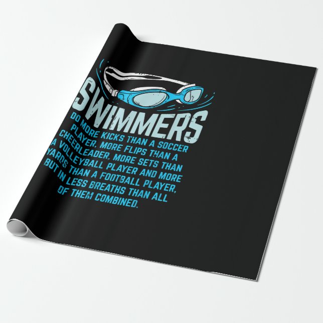 Swimmers Do More Kicks I Funny Gift Swimming Lover Wrapping Paper (Unrolled)