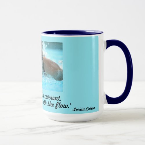 Swimmers Quote Only Dead Fish Go w Flow ADD NAME Mug