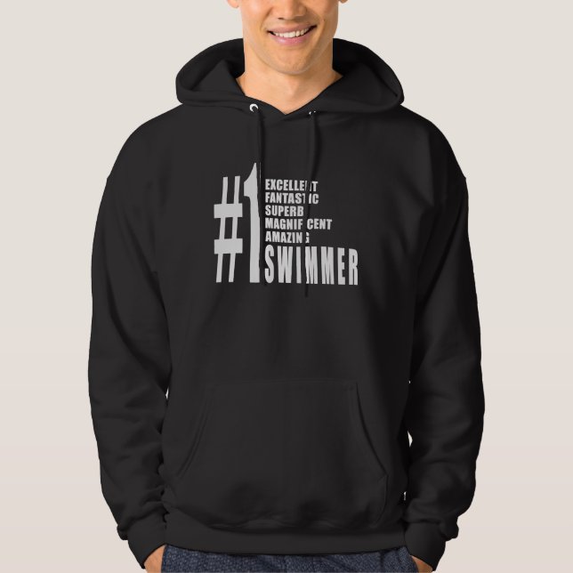 Swimming and Swimmers : Number One Swimmer Hoodie (Front)