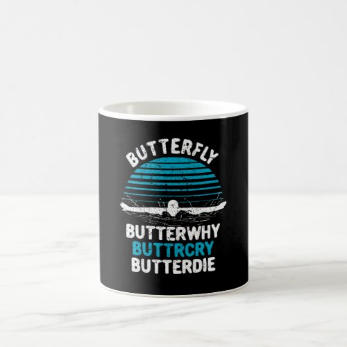 Swimming _ Butterfly Butterwhy Coffee Mug