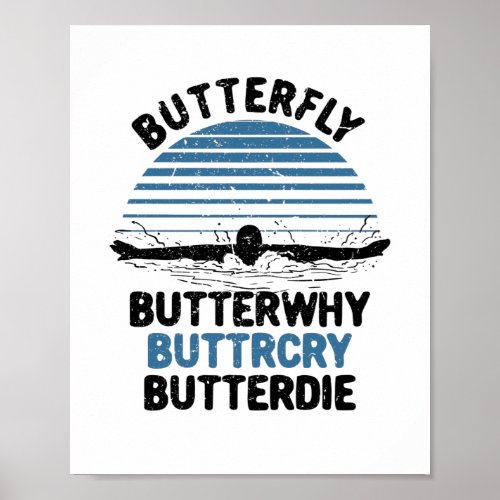 Swimming _ Butterfly Butterwhy Poster