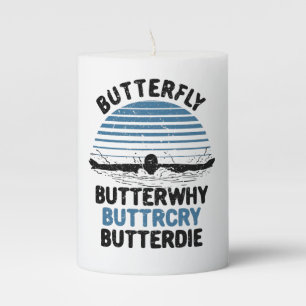 Swimming - Butterfly Butterwhy Swimming Gift Pillar Candle
