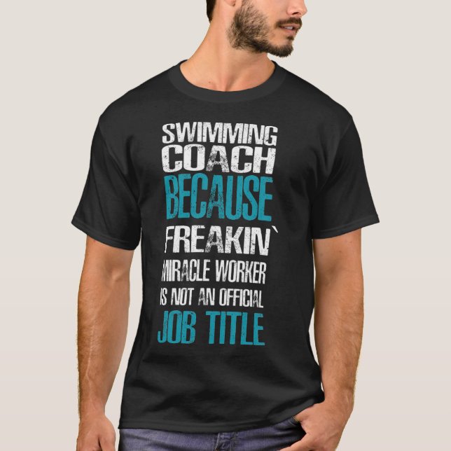 Swimming Coach idiot champion  T-Shirt (Front)