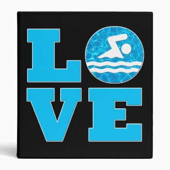 Swimming & Diving Love Pool Water Swimmer Or Coach 3 Ring Binder by SoccerMomsDepot at Zazzle