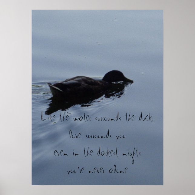 Swimming Duck in Lake Inspirational Quote Poster (Front)