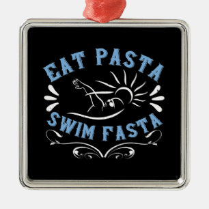 Swimming - Eat Pasta Swim Fasta Metal Ornament