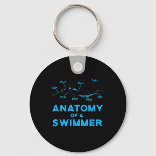 Swimming Fan Gifts Anatomy Of A Swimmer Keychain