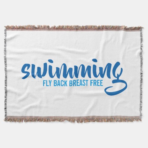 Swimming Fly Back Breast Free Typographic Text Throw Blanket