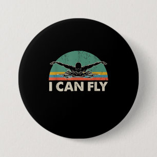 Swimming I Can Fly Funny Swimming Gifts Button