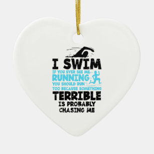 Swimming - I Swim  Ceramic Ornament