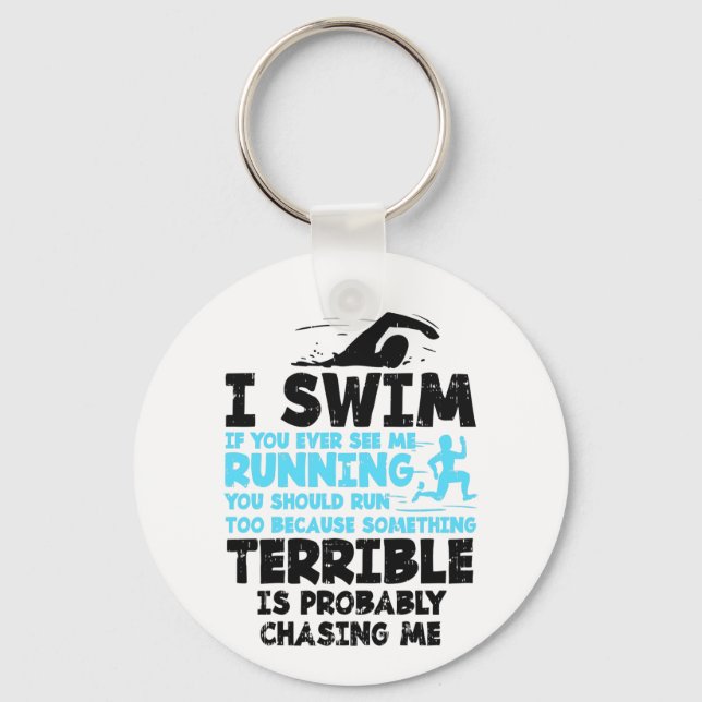 Swimming - I Swim  Keychain (Front)