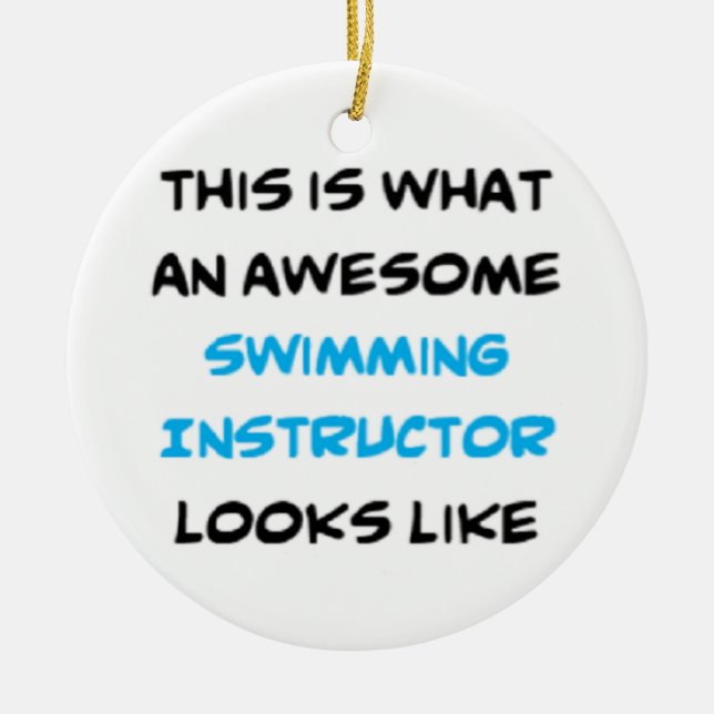 swimming instructor, awesome ceramic ornament (Front)
