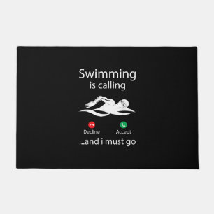 Swimming Is Calling Decline Accept & I Must Go Doormat