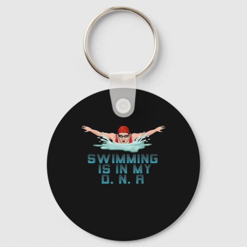 Swimming Is My DNA Swimming Lover Funny Swimmer Keychain