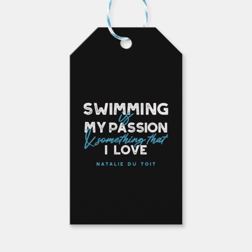 Swimming is my passion and something that I love Gift Tags