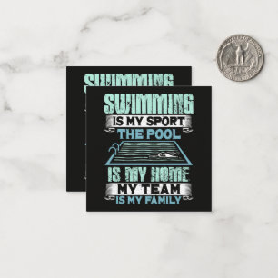 Swimming Is My Sport The Pool Is My Home Note Card