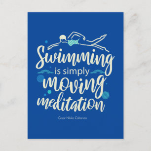 Swimming is simply moving mediation postcard