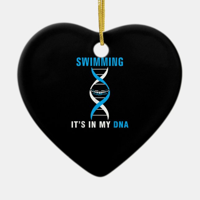 Swimming Its In My DNA Funny SwimerSwim Cool Love Ceramic Ornament (Front)