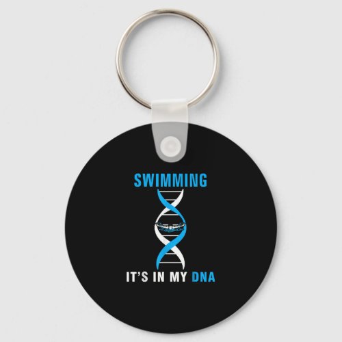 Swimming Its In My DNA Funny SwimerSwim Cool Love Keychain