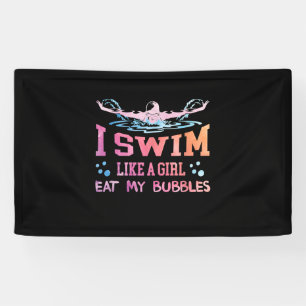 Swimming Lover - I Swim Like A Girl Banner