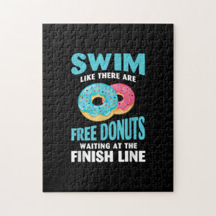 Swimming Lover - Swim Like Re Are Free Donuts Jigsaw Puzzle