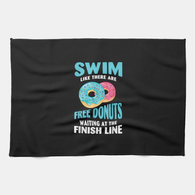 Swimming Lover - Swim Like Re Are Free Donuts Kitchen Towel (Horizontal)