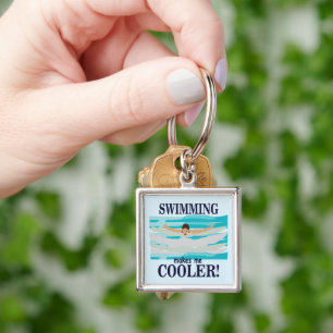 Swimming Makes Me Cooler Swimmer Swimming Keychain