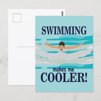 Swimming Makes Me Cooler Swimmer Swimming Postcard