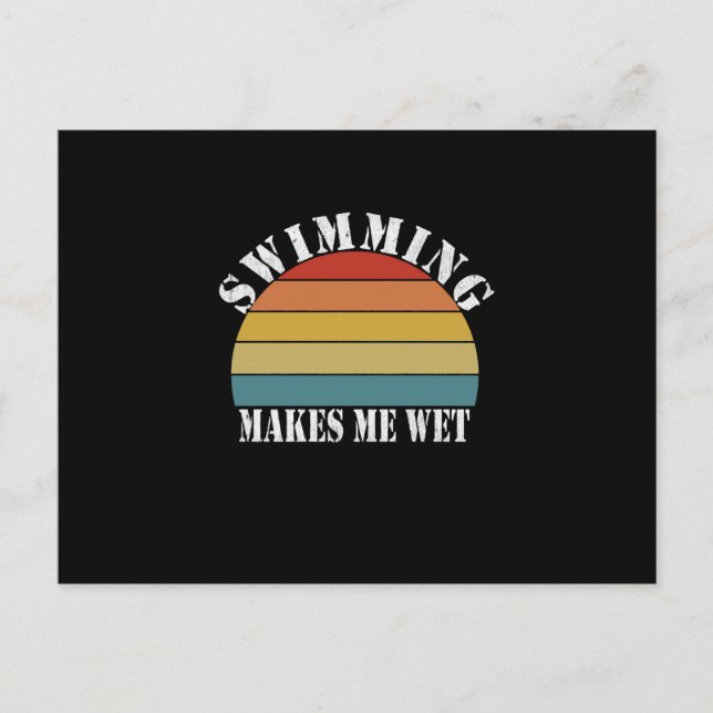 Swimming Makes Me Wet Swimming Lover Announcement Postcard (Front)