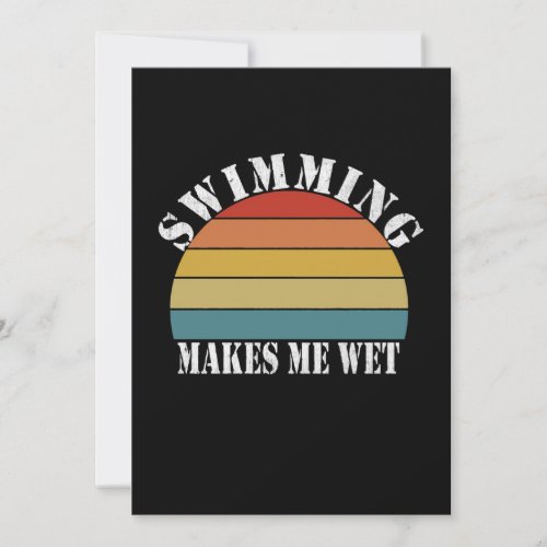 Swimming Makes Me Wet Swimming Lover Holiday Card