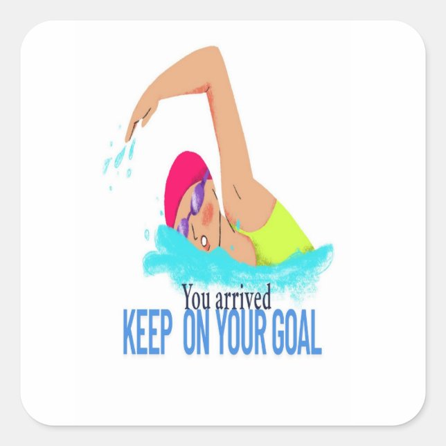   Swimming Motivation Square Sticker: "Keep On You Sticker (Front)