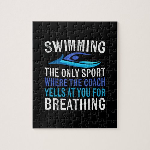 Swimming Only Sport Where  Coach Swimmer Gifts Jigsaw Puzzle