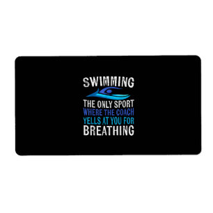 Swimming Only Sport Where Coach Swimmer Gifts Label