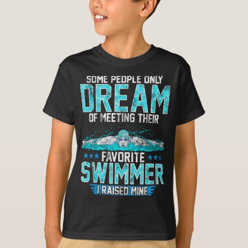 Swimming Parent Swimmer Mom Dad My Favorite Swim M T_Shirt