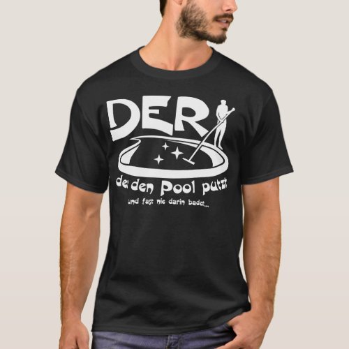 Swimming Pool Clean Pool Cleaner Dad Lamp 1 T_Shirt