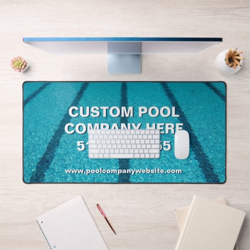 Swimming Pool Company Custom Marketing Desk Mat