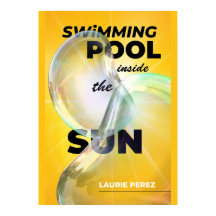Swimming Pool Inside the Sun Book Cover