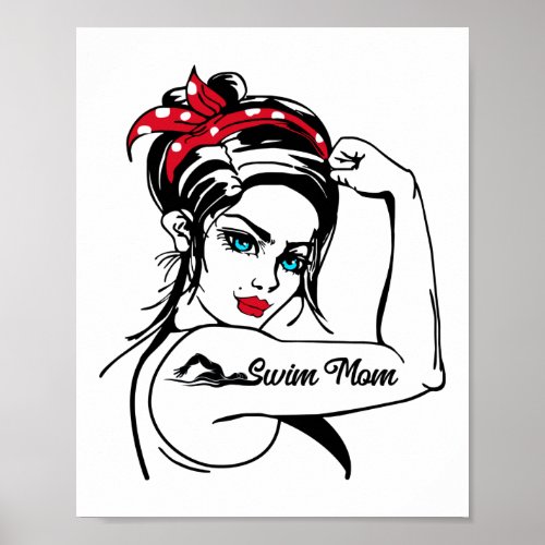 Swimming Swimmer Swim Mom Rosie The Riveter Pin Up Poster