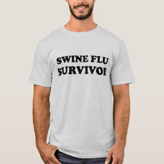 Swine Flu Survivor (light shirt) T-Shirt