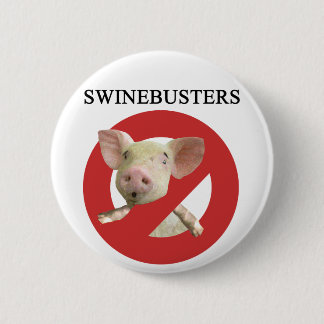 Swinebusters! Button