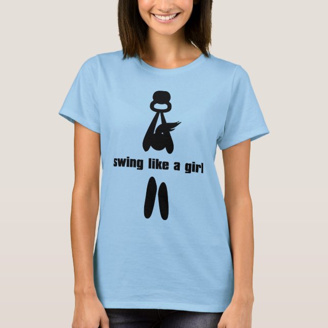 Swing Like a Girl - Black T-Shirt (Front)