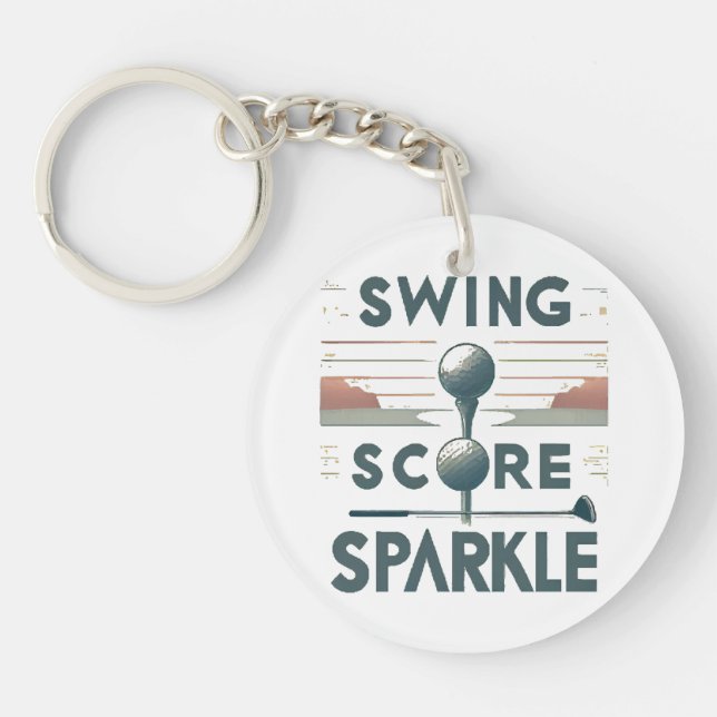 Swing, Score, Sparkle  Keychain (Front)