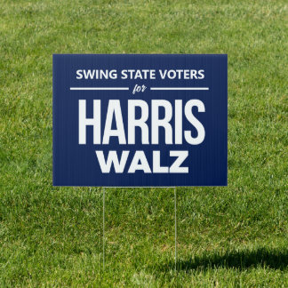 Swing State Voters for Harris Walz Sign