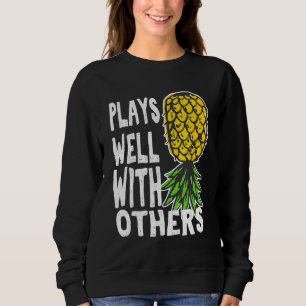 Swinger Couples Plays Well With Others Upside Down Sweatshirt