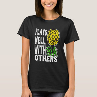 Swinger Couples Plays Well With Others Upside Down T-Shirt