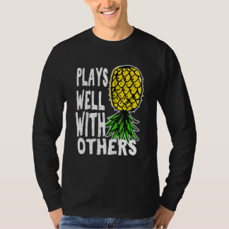 Swinger Couples Plays Well With Others Upside Down T-Shirt